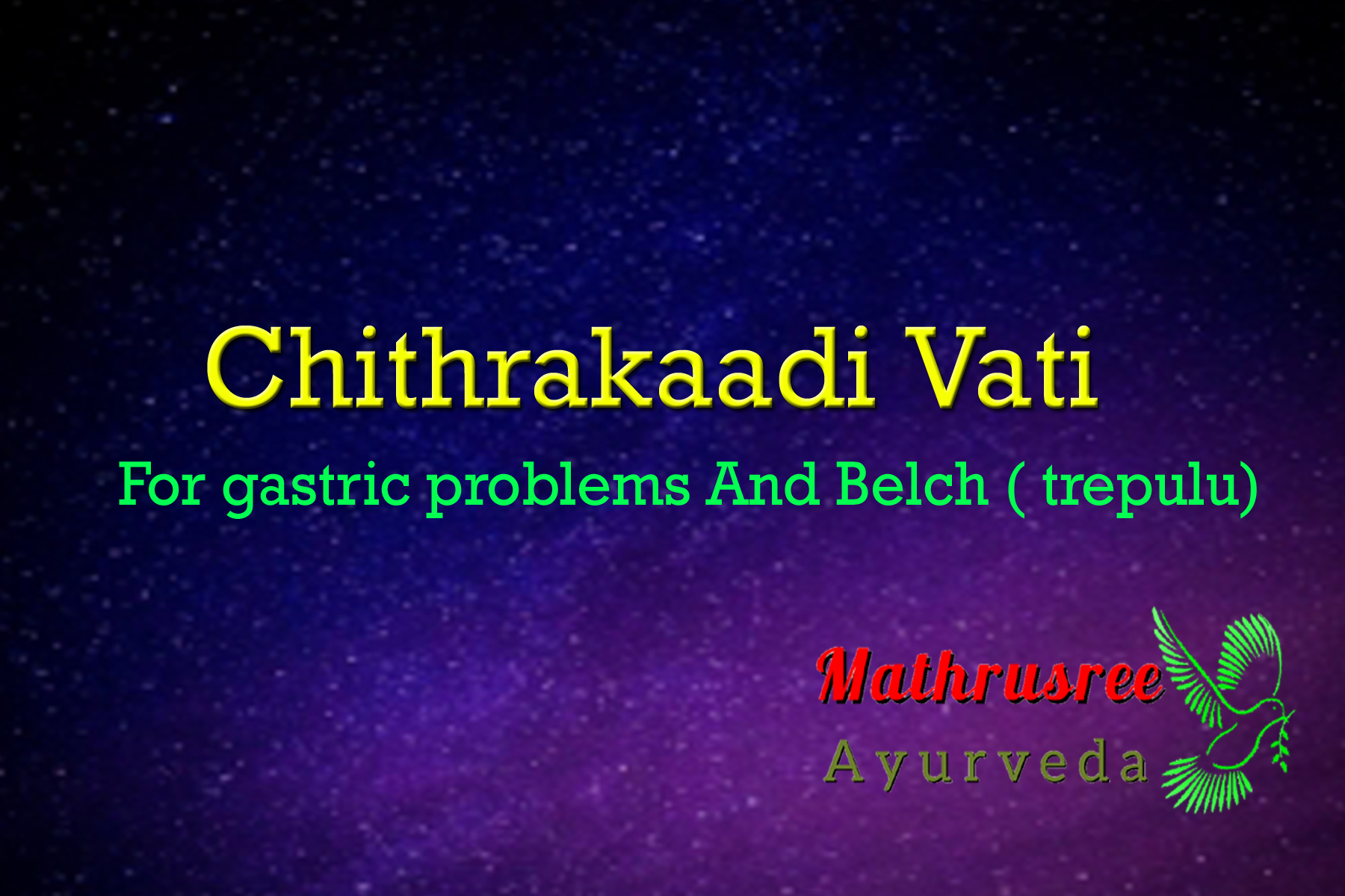 Chithrakaadi Vati చిత్రకాది వటి